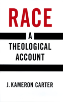 Race Theological Account C: A Theological Account