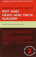 Oxford Handbook of ENT and Head and Neck Surgery