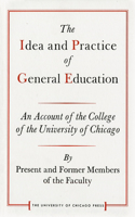 The Idea and Practice of General Education