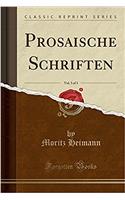 Prosaische Schriften, Vol. 3 of 3 (Classic Reprint)