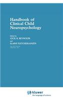 Handbook of Clinical Child Neuropsychology