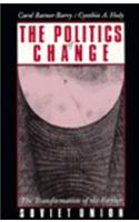 The Politics of Change: Transformation of the Former Soviet Union