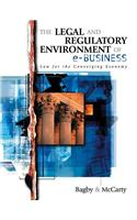 The Legal and Regulatory Environment of E-Business: Law for the Converging Economy