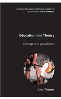 Education and Theory: Strangers in Paradigms