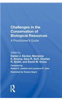 Challenges in the Conservation of Biological Resources