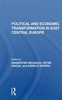 Political and Economic Transformation in East Central Europe