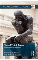 Global Think Tanks: Policy Networks and Governance