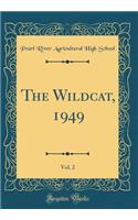 The Wildcat, 1949, Vol. 2 (Classic Reprint)