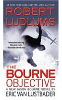 Robert Ludlum's (Tm) the Bourne Objective: (8 Jason Bourne)