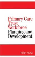 Primary Care Trust Workforce