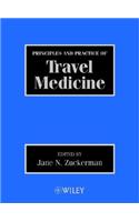 Principles and Practice of Travel Medicine