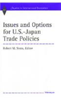 Issues and Options for U.S.-Japan Trade Policies