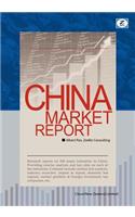 China Market Report: Research Reports on Major Chinese Industries