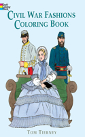 Civil War Fashions Coloring Book