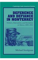 Deference and Defiance in Monterrey