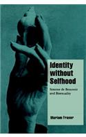 Identity Without Selfhood