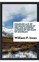 COMPILED LAW OF THE GRAND LODGE OF FREE