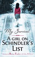 My Survival: A Girl on Schindler's List