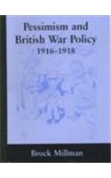 Pessimism and British War Policy, 1916-1918