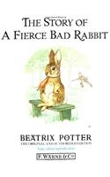 The Story of a Fierce Bad Rabbit