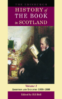 Edinburgh History of the Book in Scotland, Volume 3: Ambition and Industry 1800-1880