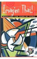 Imagine That! Devotions for Teens by Teens
