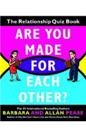 Are You Made for Each Other?: The Relationship Quiz Book