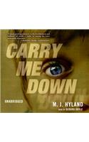 Carry Me Down