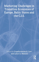 Marketing Challenges in Transition Economies of Europe, Baltic States and the Cis