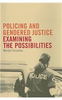 Policing and Gendered Justice