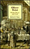 Oliver Twist: Whole Heart and Soul