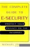 The Complete Guide to e-Security