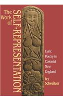 The Work of Self-Representation: Lyric Poetry in Colonial New England