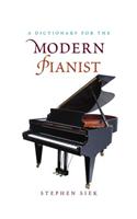 A Dictionary for the Modern Pianist