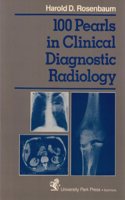 100 Pearls in Clinical Diagnostic Radiology