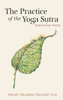 Practice of the Yoga Sutra