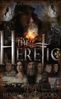 Heretic: The Renaissance Trilogy - Book III