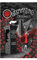The Outsmarting of Criminals: A Mystery Introducing Miss Felicity Prim