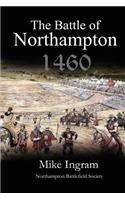 The Battle of Northampton 1460