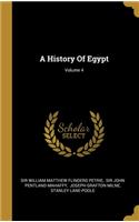 A History Of Egypt; Volume 4