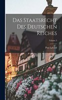 Staatsrecht Des Deutschen Reiches; Volume 3