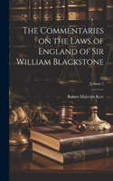 Commentaries on the Laws of England of Sir William Blackstone; Volume 2