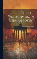 Types of Weltschmerz in German Poetry