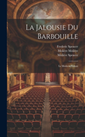 Jalousie Du Barbouille
