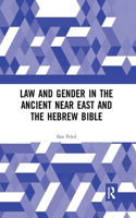 Law and Gender in the Ancient Near East and the Hebrew Bible