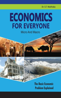 ECONOMICS FOR EVERYONE Micro And Macro