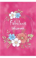 Fabulous Women: Cute Flower Notebook Journal Diary to write in - women and girls