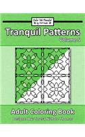 Tranquil Patterns Adult Coloring Book, Volume 5