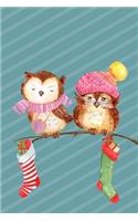 Notebook: Christmas Owl Themed Notebook - Cute Holiday Journal Diary - Owls With Stockings and Gifts - 6x9 with 120 Pages of Wide Ruled Lines