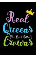 Real Queens Fix Each Other's Crowns
